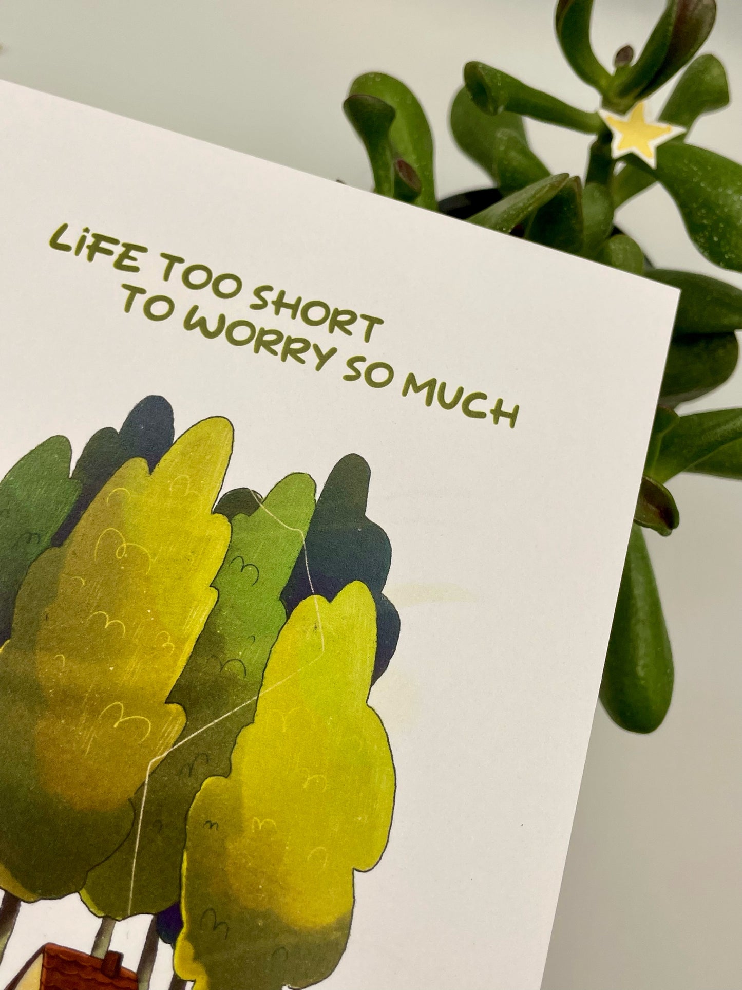 Life Too Short To Worry So Much