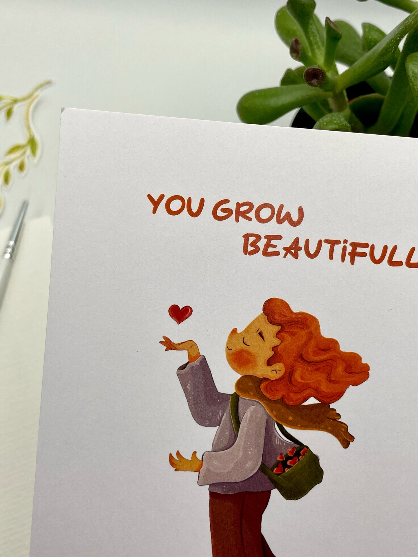 You Grow Beautifully!