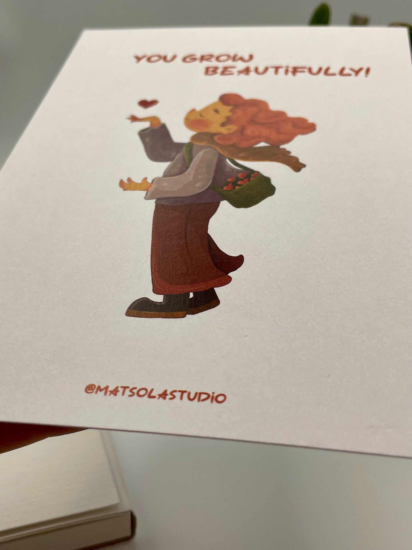 You Grow Beautifully!