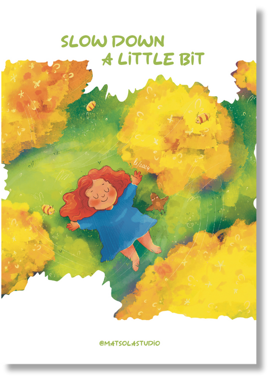 Slow Down A Little Bit